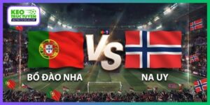 Soi Kèo Bồ Đào Nha vs Na Uy, 01H45 5/10, UEFA Nations League