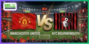 Soi Kèo Man United Vs Bournemouth 21H00, 25/10, NHA